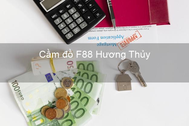 Cầm đồ F88 Hương Thủy Thừa Thiên Huế