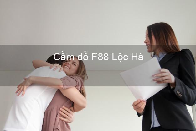 Cầm đồ F88 Lộc Hà Hà Tĩnh