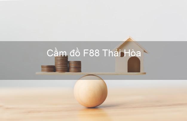 Cầm đồ F88 Thái Hòa Nghệ An