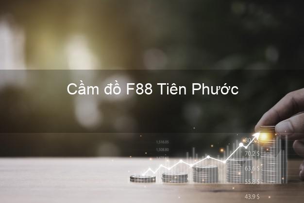 Cầm đồ F88 Tiên Phước Quảng Nam